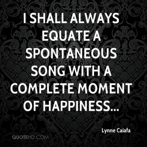 shall always equate a spontaneous song with a complete moment of ...