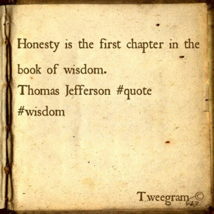 ... first chapter in the book of wisdom.\nThomas Jefferson #quote #wisdom