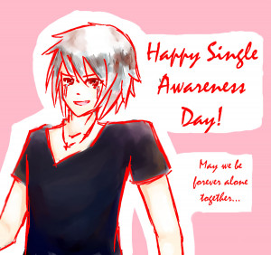 SINGLE AWARENESS DAY by peppermint-twertle