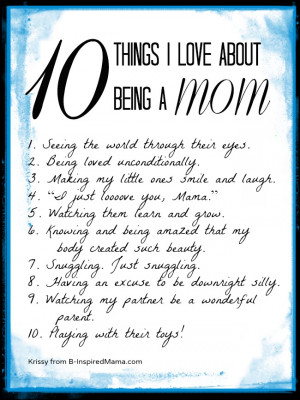 10_things_i_love_about_being_a_mom_at_b-inspiredmama.jpg
