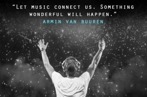 ... Will Happen ~ Armin van Buuren Trance connecting people