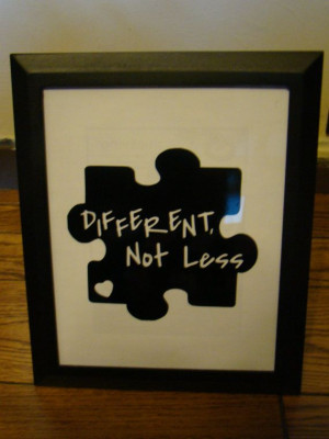 Framed 8x10 vinyl lettering - autism quote - Different not less