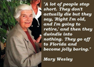 Mary wesley famous quotes 2