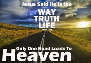 only-one-road-leads-to-heaven.jpg