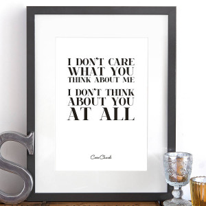 Home > Products > 'I Don't Care' Chanel Quote Print