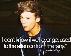 louis tomlinson, one direction, quotes by 1d