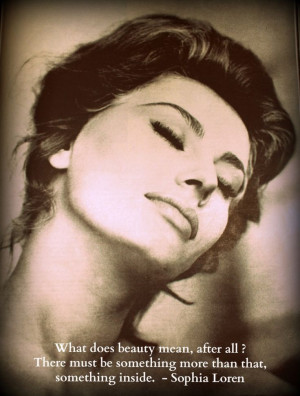 Sophia Loren, on beauty. Photographed for Life Magazine: Alfred ...