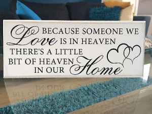 Because someone we love is in Heaven, quote Shabby Chic plaque 10