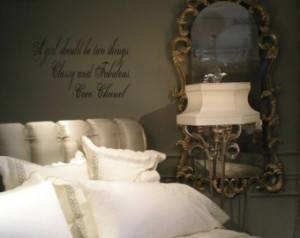 ... Quote-A girl should be two things- Classy and Fabulous Wall Decal Wall