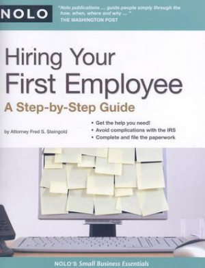 Start by marking “Hiring Your First Employee: A Step-by-Step Guide ...