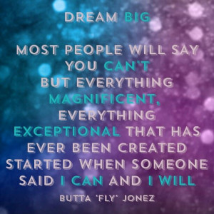 DREAM BIG #Quotes #wisdom #gameoflife