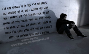 ... my life i ve let people take advantage of me and i accepted way less