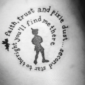 tattoo quotes in circle from Peter Pan - faith, trust and pixie dust ...