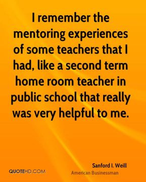 Sanford I. Weill - I remember the mentoring experiences of some ...