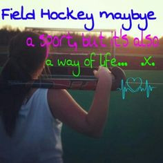 ... sport yess feild hockey quotes hockey life field hockey quotes