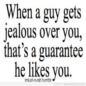 love cute jealous guy boyfriend girlfriend Quotes