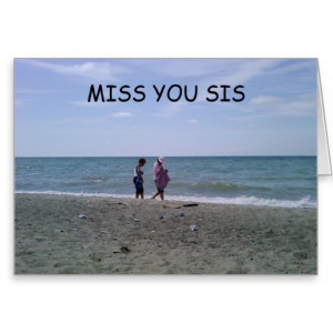 MISS YOU SIS CARD
