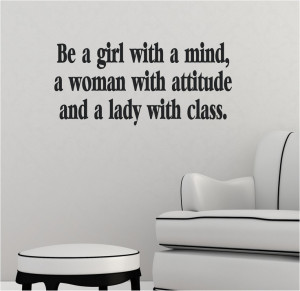Be a girl with a mind woman attitude lady class Vinyl Decor Wall ...