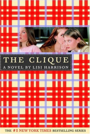 The Clique Book One... The Clique