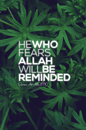 Quotes About Taqwa (Fear and Mindfulness of God, Protecting Oneself ...