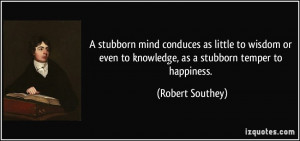 Quotes About Stubborn