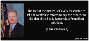 More Chris Van Hollen Quotes