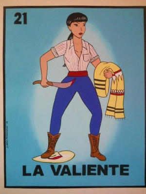 La Valiente...The Braveone!