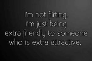 Funny Quotes About Flirting