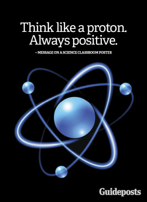 Positive Quote inspiring proton science positive thinking
