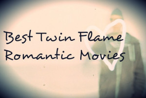 43 Best Twin Flame Love Movies