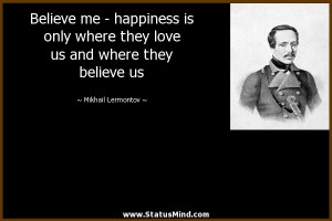 and where they believe us Mikhail Lermontov Quotes StatusMind