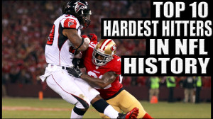 NFL Hardest Hitters in History