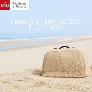 ... month vacation. twice a year- vacation quotes - vacation inspiration