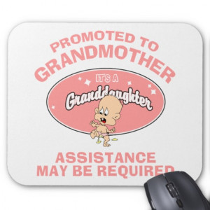 Funny New Grandmother New Granddaughter Mouse Pads