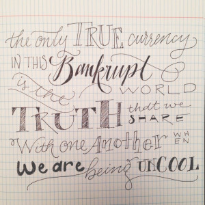 Almost Famous Lettering Quote // Lettering on my plane ride home from ...
