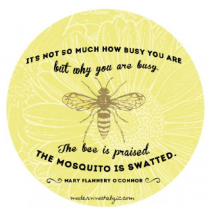 busy bee quote from Modern Nostalgic Crafts Quotes, Busy Bee Quotes ...