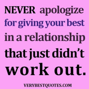 ... for giving your best in a relationship that just didnt work out