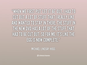 quote-Michael-Lindsay-Hogg-when-we-first-put-let-it-be-133030_2.png