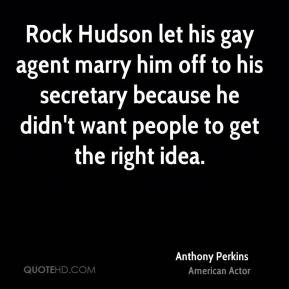 Rock Hudson let his gay agent marry him off to his secretary because