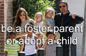 Be a foster parent