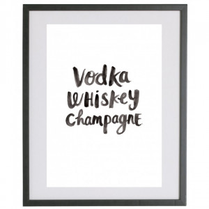 Vodka Whiskey Champagne Quote Print