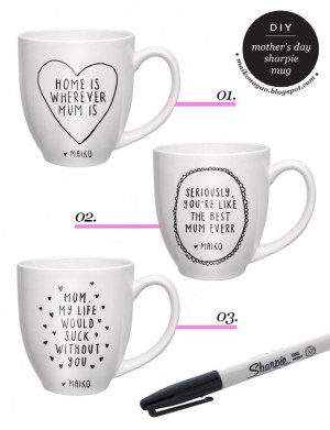 DIY: Mothers Day sharpie mug gift idea & tutorial via Maiko Nagao blog ...