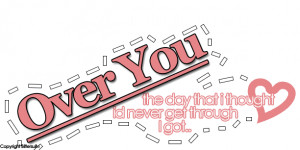 Over You Quotes And Sayings #1