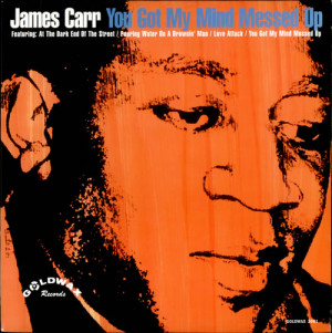 James Carr You Got My Mind Messed Up USA LP RECORD GW-3001