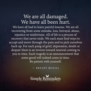 We are all damaged