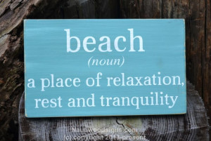 , Beach Sign, Noun Definition, Summertime Quotes, Vacation Memories ...