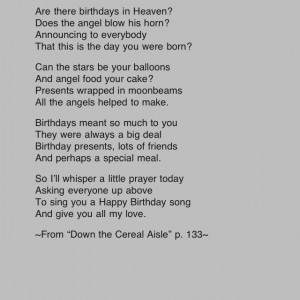 ... earth so certainly your birthday is being celebrated in heaven right