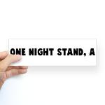 One night stand a t-shirts, stickers and gifts