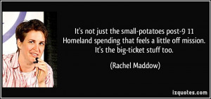 It's not just the small-potatoes post-9/11 Homeland spending that ...