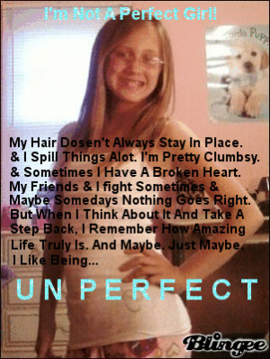 IM NOT PERFECT!